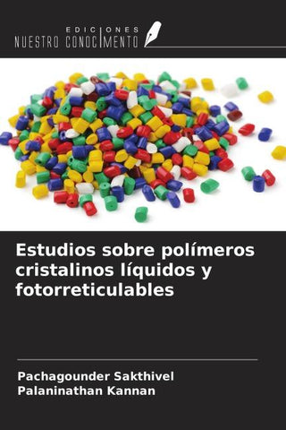 Estudios sobre polímeros cristalinos líquidos y fotorreticulables