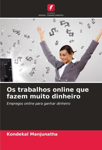 Os trabalhos online que fazem muito dinheiro