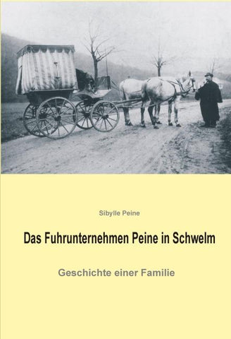 Das Fuhrunternehmen Peine in Schwelm