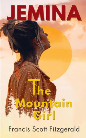 Jemina, the Mountain Girl