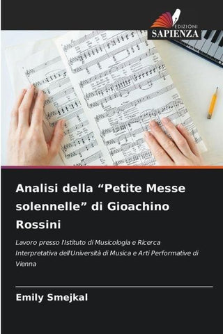 Analisi della "Petite Messe solennelle" di Gioachino Rossini