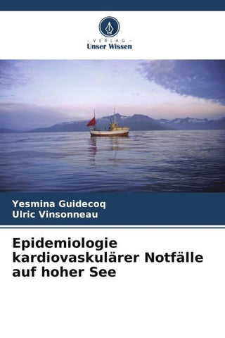 Epidemiologie kardiovaskulärer Notfälle auf hoher See