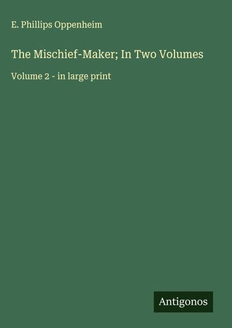 The Mischief-Maker; In Two Volumes