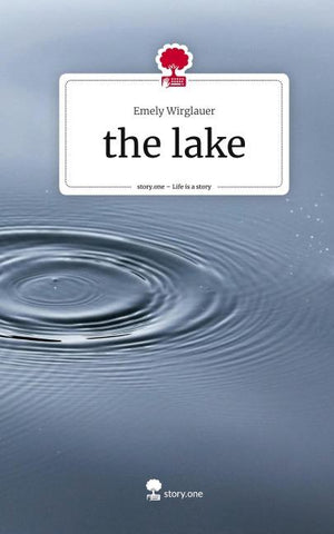 the lake. Life is a Story - story.one