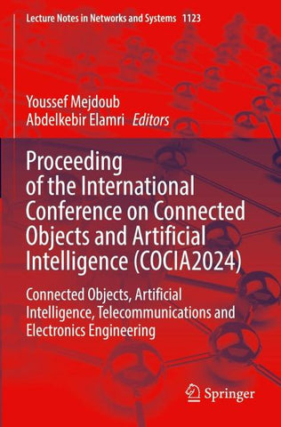 Proceeding of the International Conference on Connected Objects and Artificial Intelligence (COCIA2024)