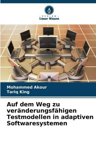 Auf dem Weg zu veränderungsfähigen Testmodellen in adaptiven Softwaresystemen