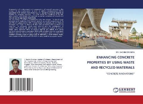 ENHANCING CONCRETE PROPERTIES BY USING WASTE AND RECYCLED MATERIALS