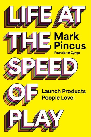 Life at the Speed of Play