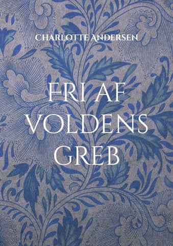 Fri af voldens greb