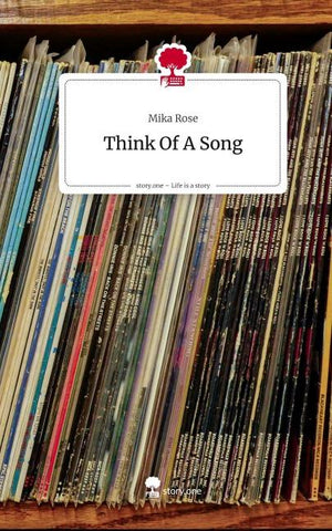 Think Of A Song. Life is a Story - story.one