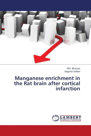 Manganese enrichment in the Rat brain after cortical infarction