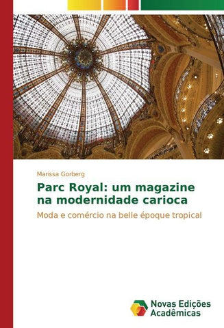 Parc Royal: um magazine na modernidade carioca