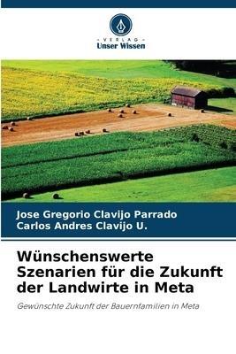 Wünschenswerte Szenarien für die Zukunft der Landwirte in Meta