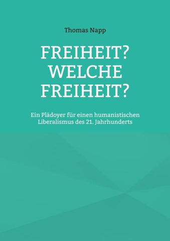 Freiheit? Welche Freiheit?
