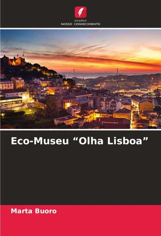 Eco-Museu "Olha Lisboa"