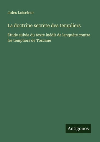La doctrine secrète des templiers
