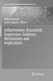 Inflammation-Associated Depression: Evidence, Mechanisms and Implications