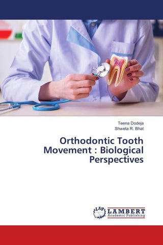 Orthodontic Tooth Movement : Biological Perspectives