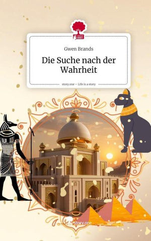 Die Suche nach der Wahrheit. Life is a Story - story.one