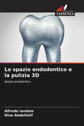 Lo spazio endodontico e la pulizia 3D