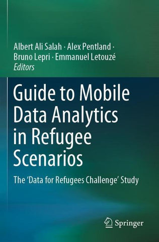 Guide to Mobile Data Analytics in Refugee Scenarios