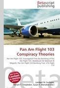 Pan Am Flight 103 Conspiracy Theories