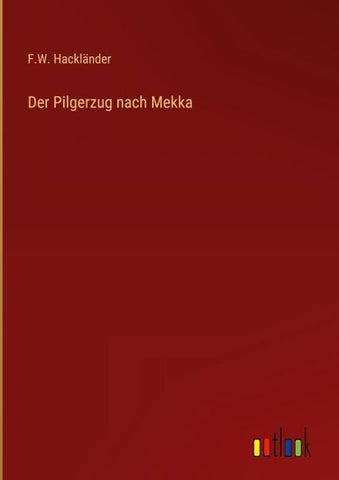 Der Pilgerzug nach Mekka