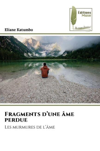 Fragments d'une âme perdue