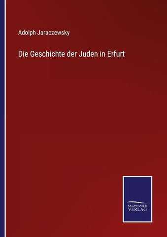 Die Geschichte der Juden in Erfurt