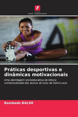 Práticas desportivas e dinâmicas motivacionais