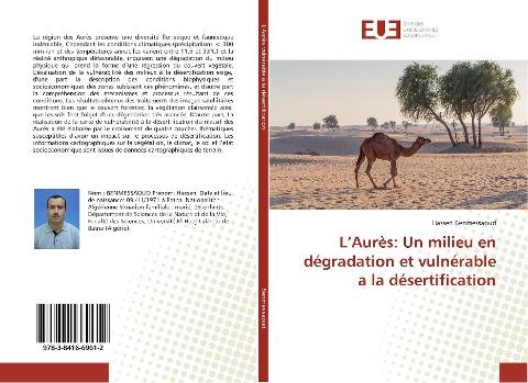 L'Aurès: Un milieu en dégradation et vulnérable a la désertification