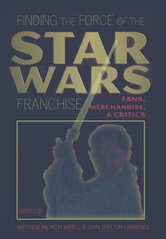 Finding the Force of the Star Wars Franchise
