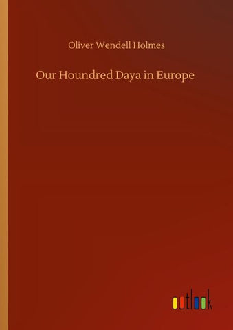Our Houndred Daya in Europe