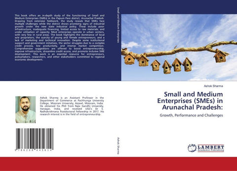 Small and Medium Enterprises (SMEs) in Arunachal Pradesh: