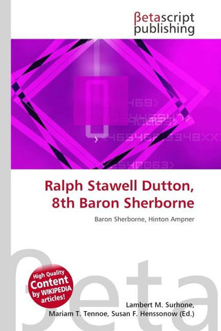 Ralph Stawell Dutton, 8th Baron Sherborne