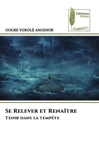 Se Relever et Renaître