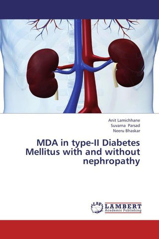 MDA in type-II Diabetes Mellitus with and without nephropathy