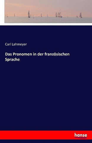 Das Pronomen in der französischen Sprache