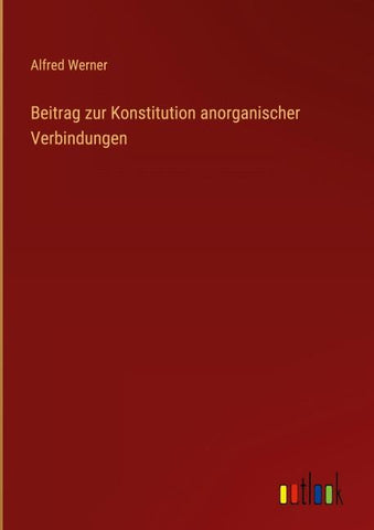 Beitrag zur Konstitution anorganischer Verbindungen