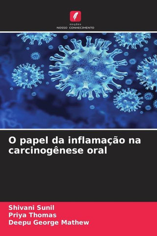 O papel da inflamação na carcinogênese oral