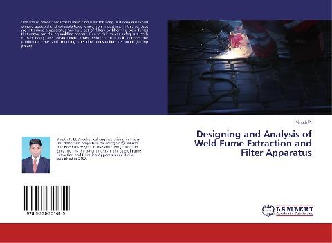 Designing and Analysis of Weld Fume Extraction and Filter Apparatus