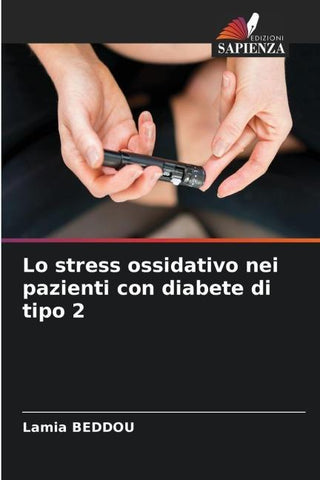 Lo stress ossidativo nei pazienti con diabete di tipo 2