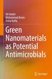 Green Nanomaterials as Potential Antimicrobials