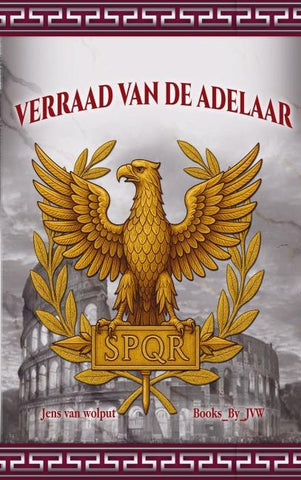 Verraad Van De Adelaar