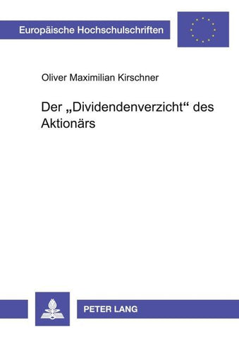 Der 'Dividendenverzicht' des Aktionärs
