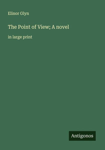 The Point of View; A novel