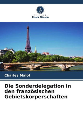 Die Sonderdelegation in den französischen Gebietskörperschaften