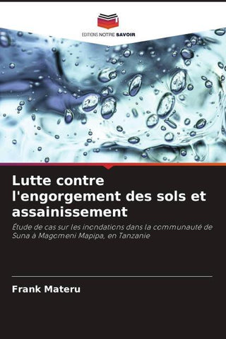Lutte contre l'engorgement des sols et assainissement
