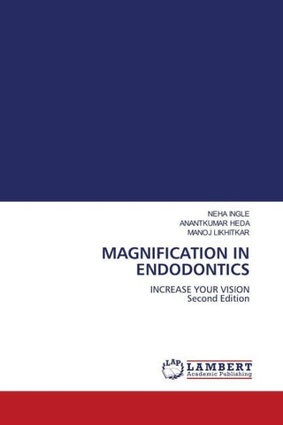 MAGNIFICATION IN ENDODONTICS