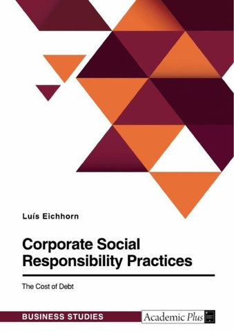 Corporate Social Responsibility Practices. The Cost of Debt
